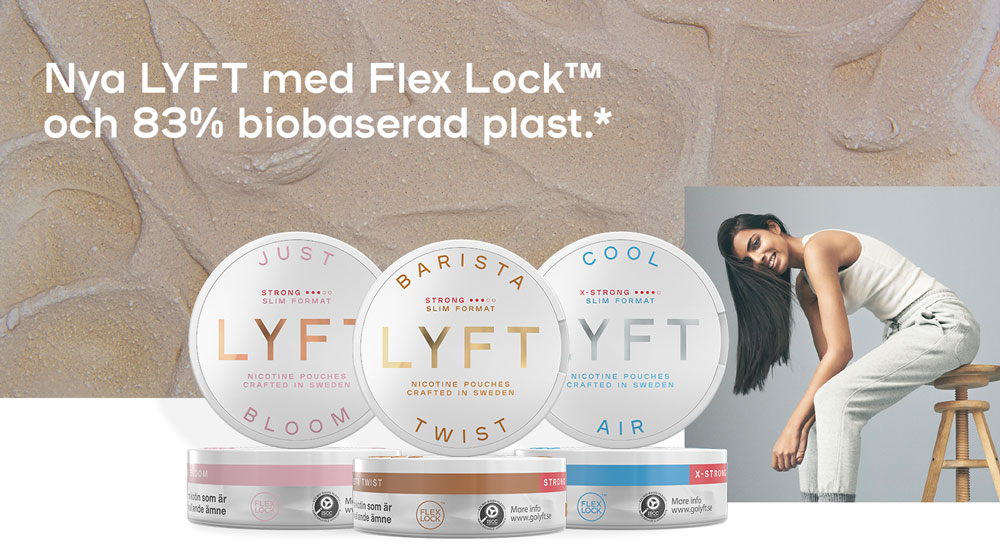 Nya LYFT med Flex Lock™ och 83% biobaserad plast.* Nya LYFT med Flex Lock™ och 83% biobaserad plast.*